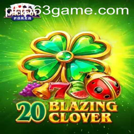 Exploring the World of 20BlazingClover: A New Digital Adventure