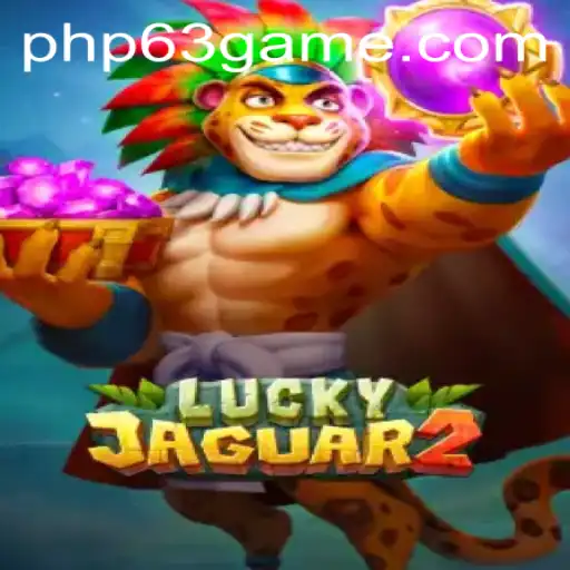 Discover the Excitement of Luckyjaguar2 with PHP63.COM