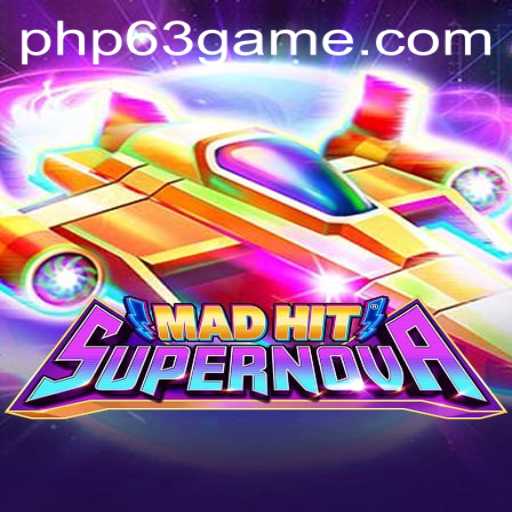 Discover the Thrills of MadHitSupernova: A Gaming Revolution with PHP63.COM