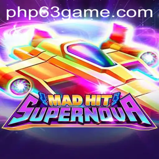 Discover the Thrills of MadHitSupernova: A Gaming Revolution with PHP63.COM
