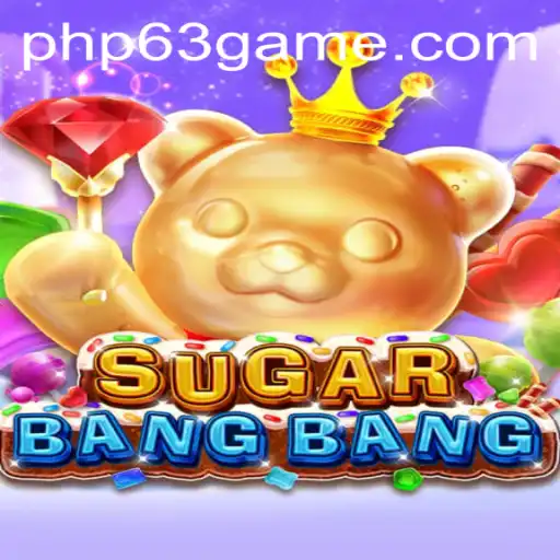 Exploring the Dynamic World of SUGARBANGBANG: A Revolutionary Gaming Experience with PHP63.COM