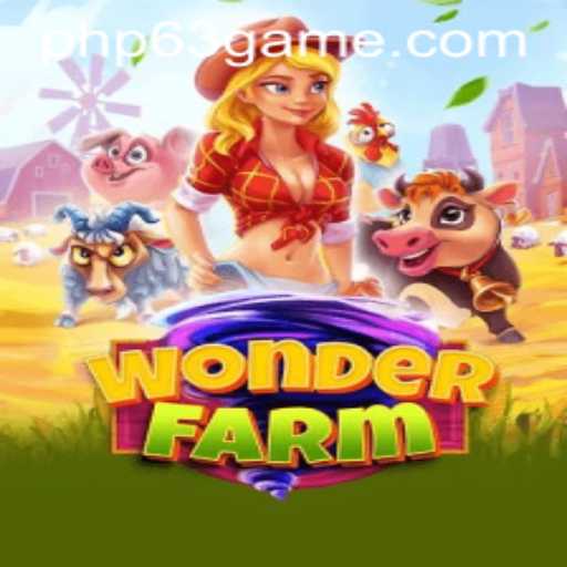 Exploring the Vibrant World of WonderFarm: A New Era of Farming Simulation Game by PHP63.COM